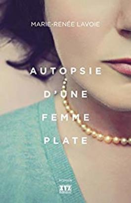 Couverture du livre Autopsie d'une femme plate