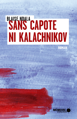 Couverture du livre Sans capote ni kalachnikov