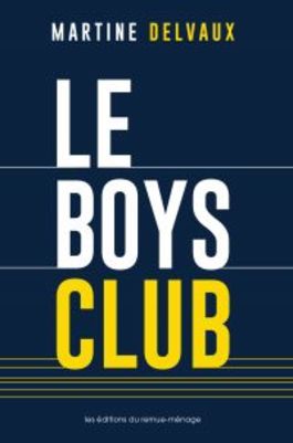 Couverture du livre Le boys club
