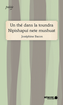 Couverture du livre Un thé dans la toundra Nipishapui nete mushuat